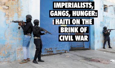 Imperialists, Gangs, Hunger: Haiti on the Brink of Civil War  - B. Defne Erten
