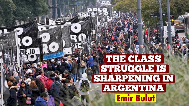 The Class Struggle is Sharpening in Argentina