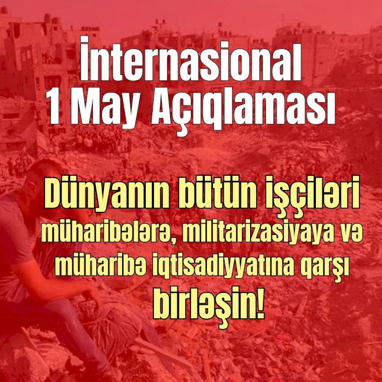 İnternasional 1 May Bəyanatı