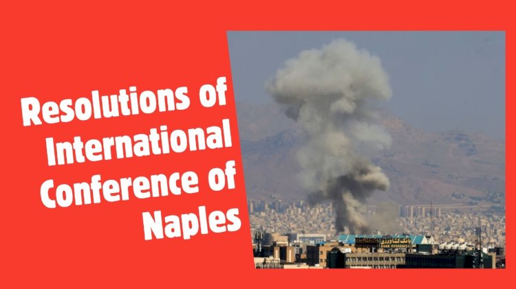 International Conference of Naples : Stop the Criminal War on Iran