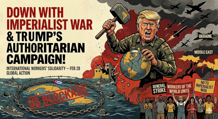 Down with imperialist war and Trump's authoritarian campaign! |  International statement